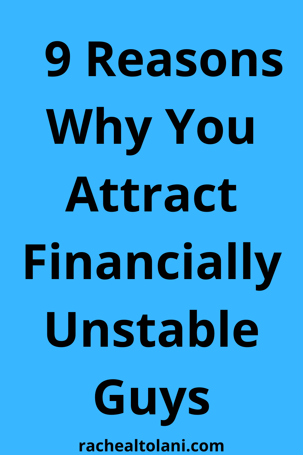 Why You Attract Financially Unstable Guys