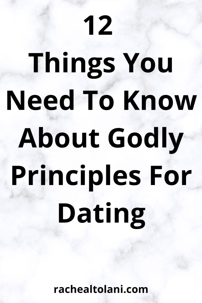 guidelines for christian dating and relationships