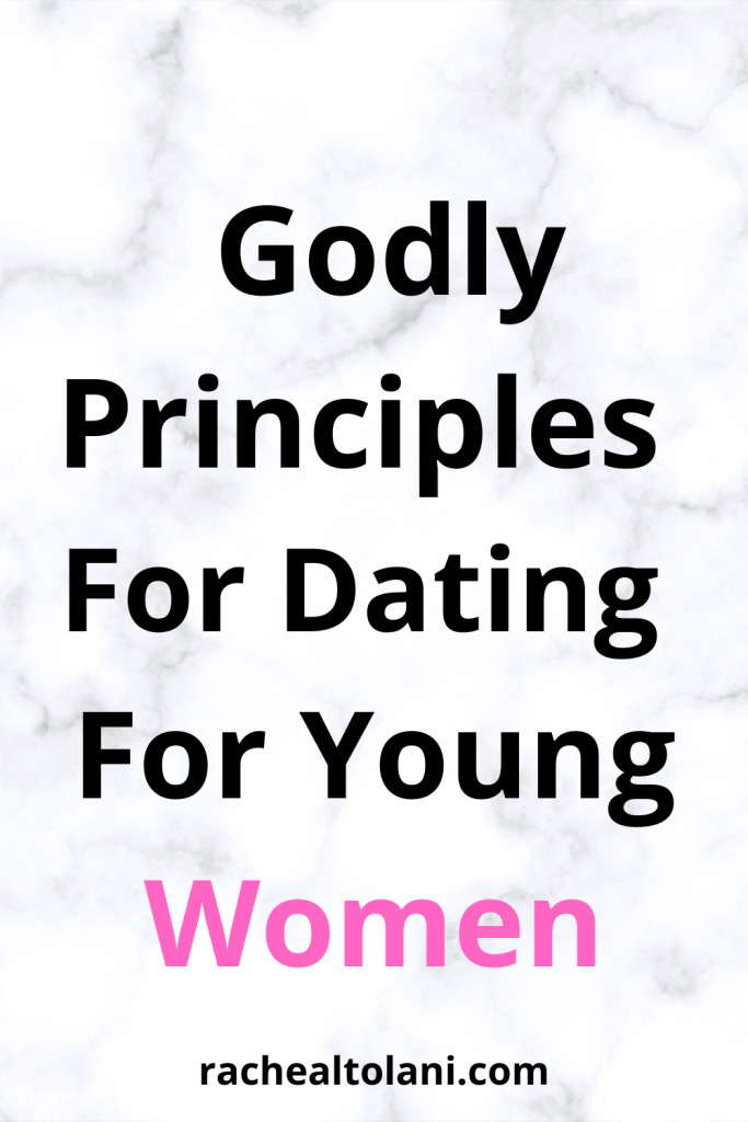 Christian Dating Principles
