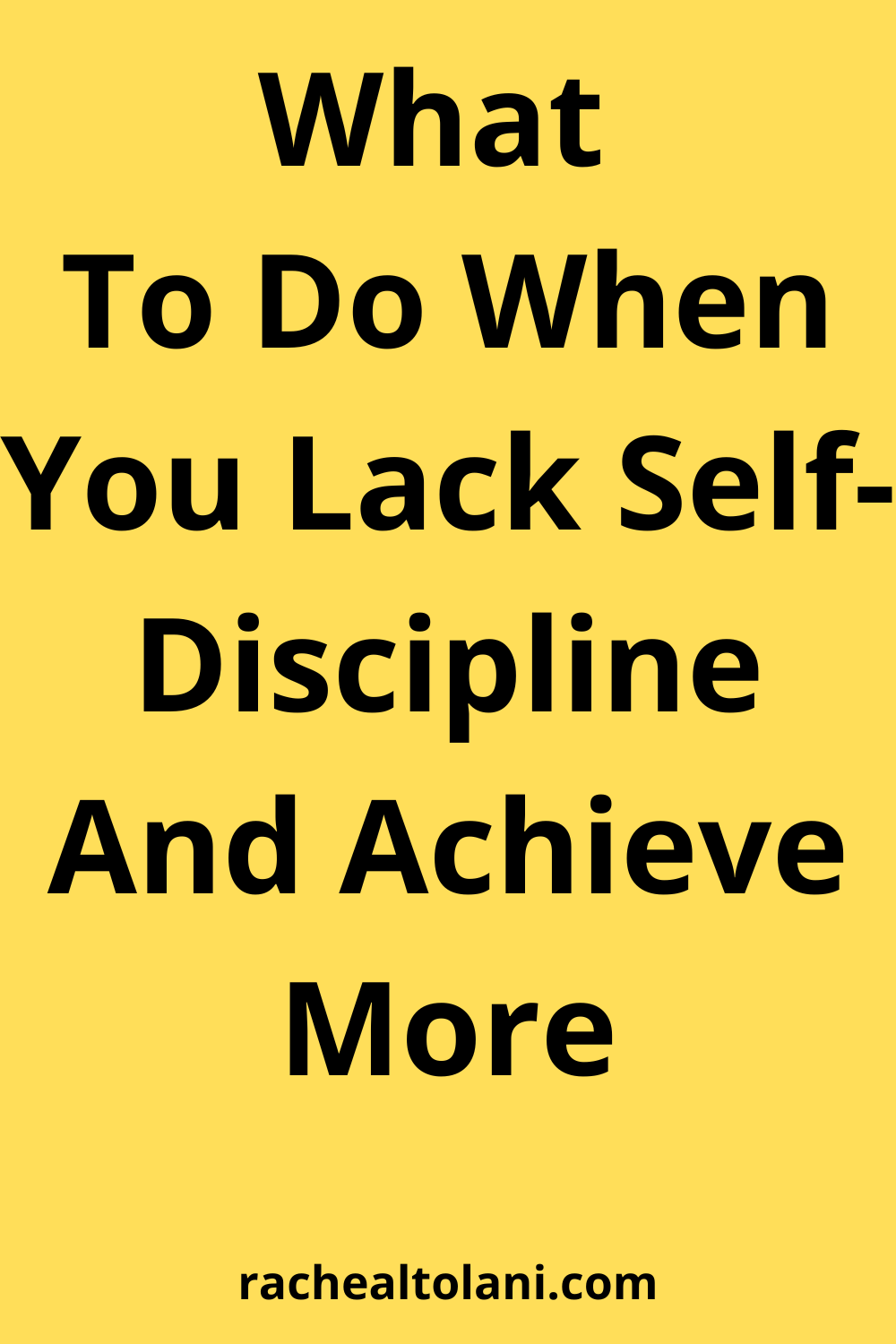 How To Build Self-Discipline