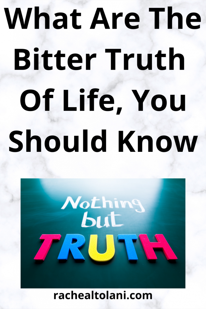 Bitter truth of life