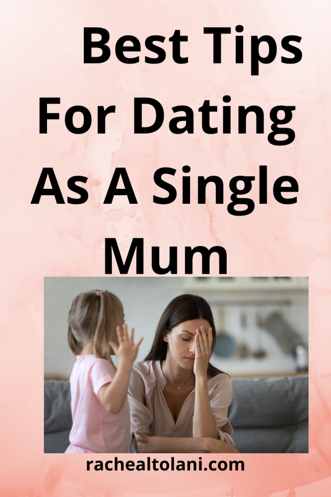 Best tips for dating as a single mum