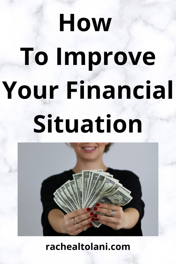 How To Improve Your Financial Situation