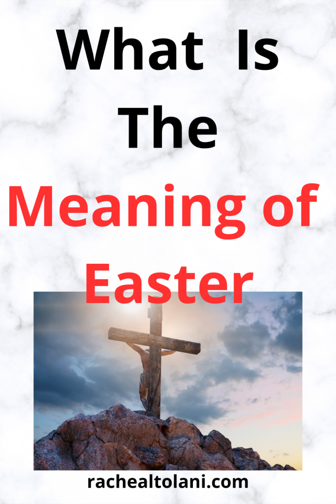 Meanings of Easter