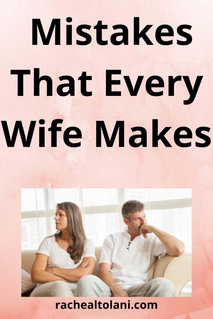 Mistakes That Every Wife Makes