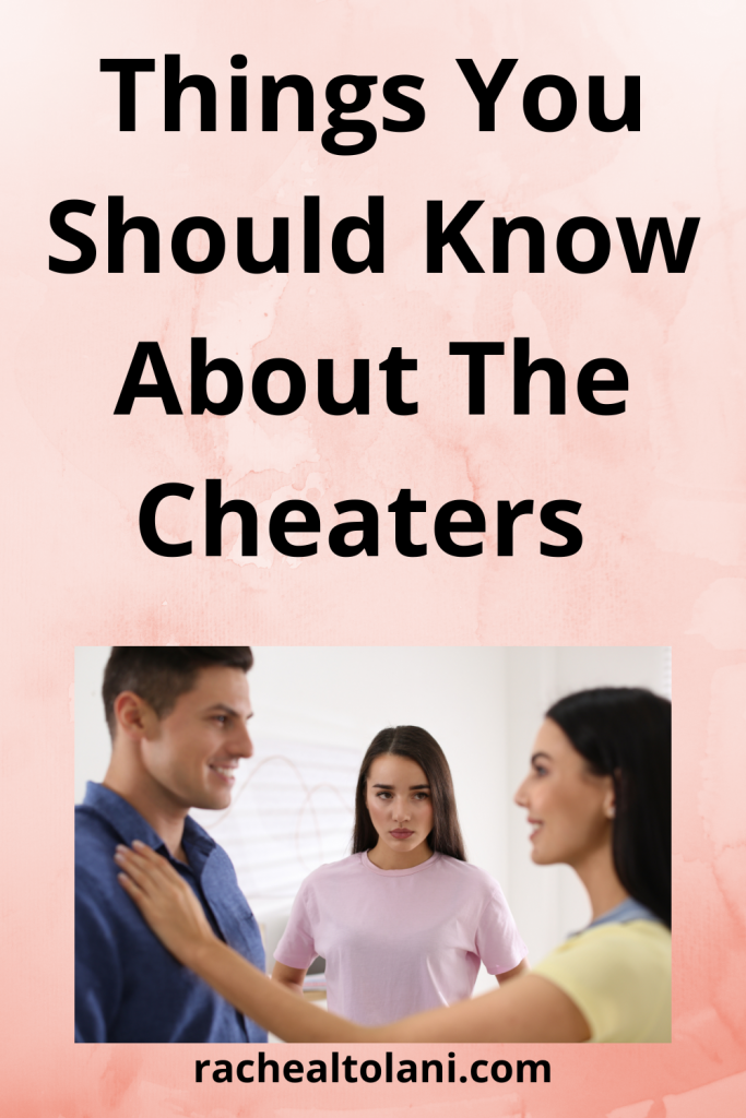 Things You Should Know About The Cheaters