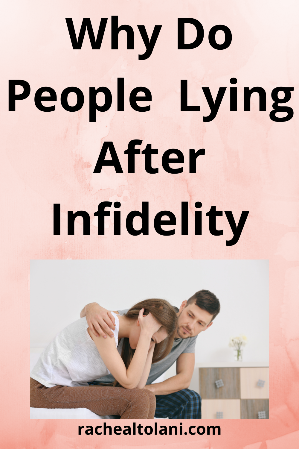 Psychology Behind Infidelity And Lying