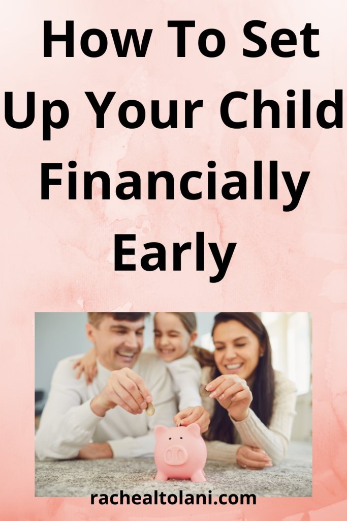 How To Set Up Your Child Financially Early