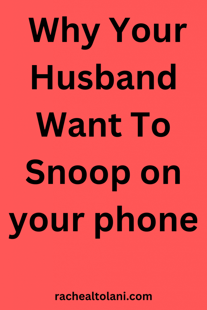 Why Your boyfriend is Snooping on your phone