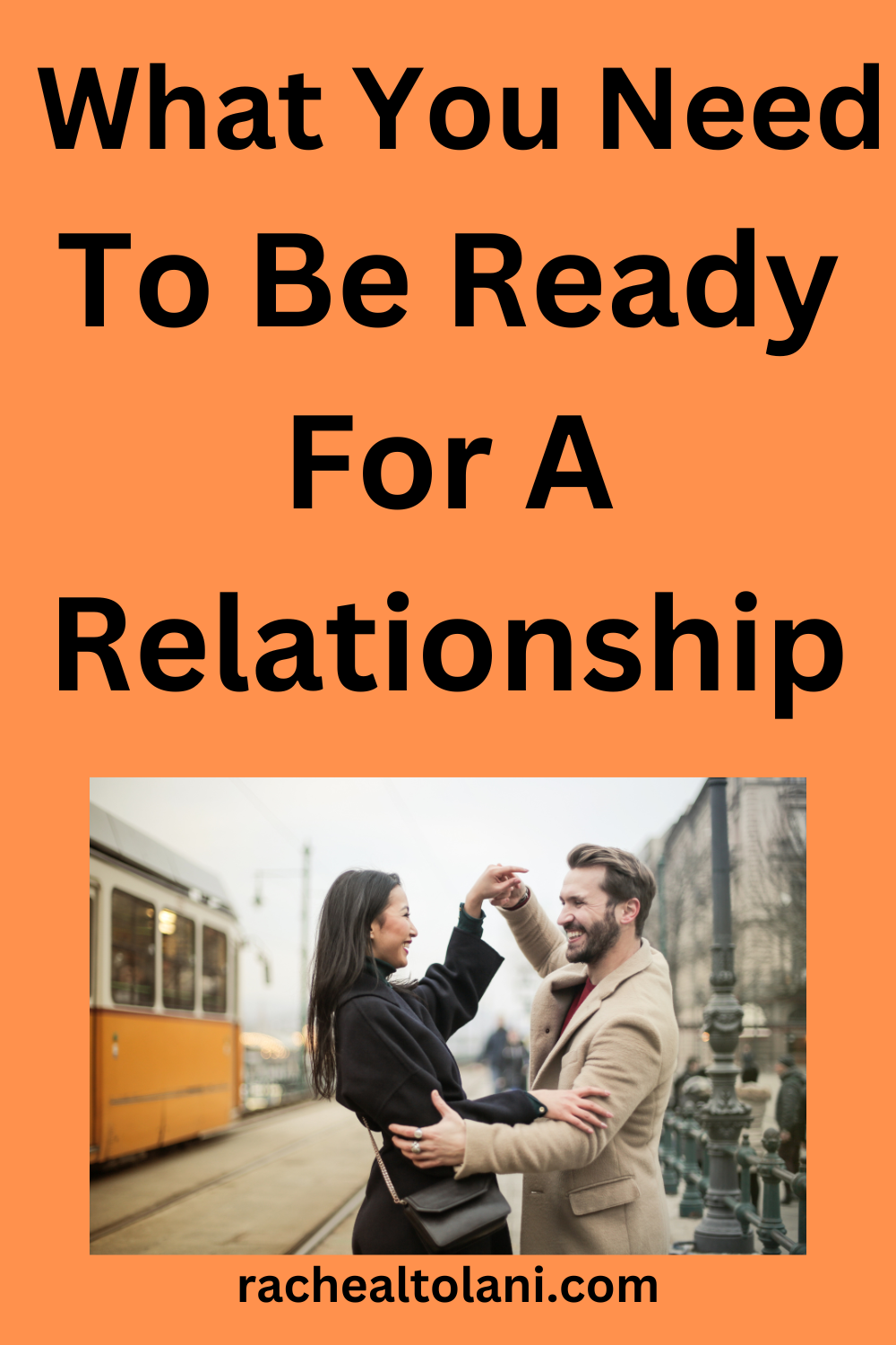 How To Be Ready For A Relationship