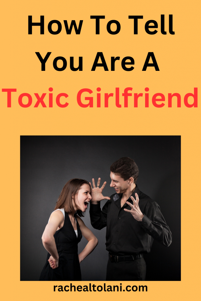 Add-a-heading-32 Signs You Are A Toxic Girlfriend