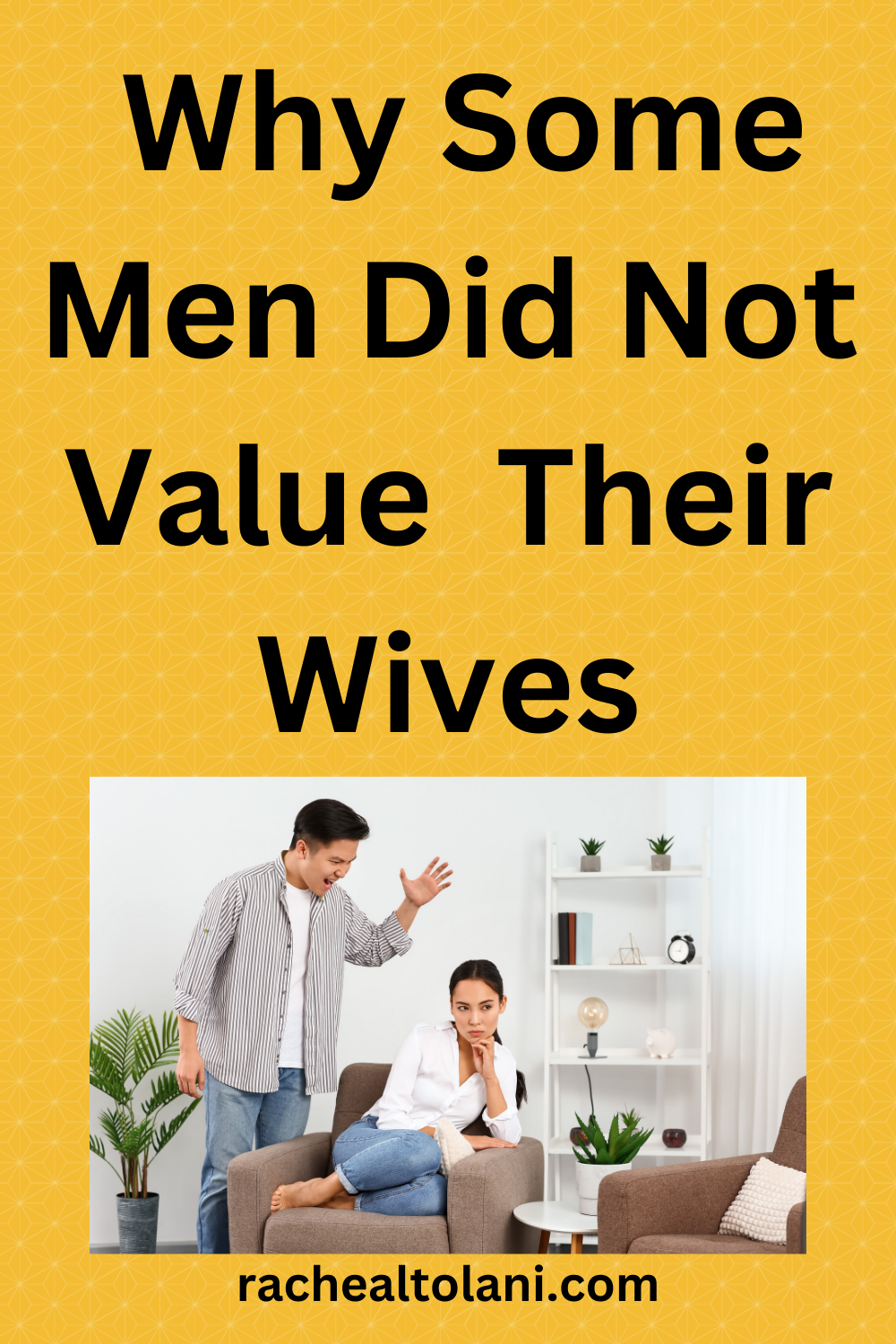 Why Your Husband Did Not Value You