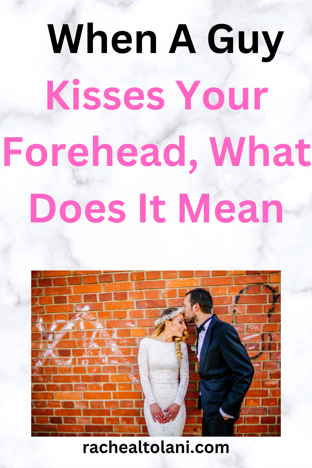 What It Means When A Guy Kisses Your Forehead