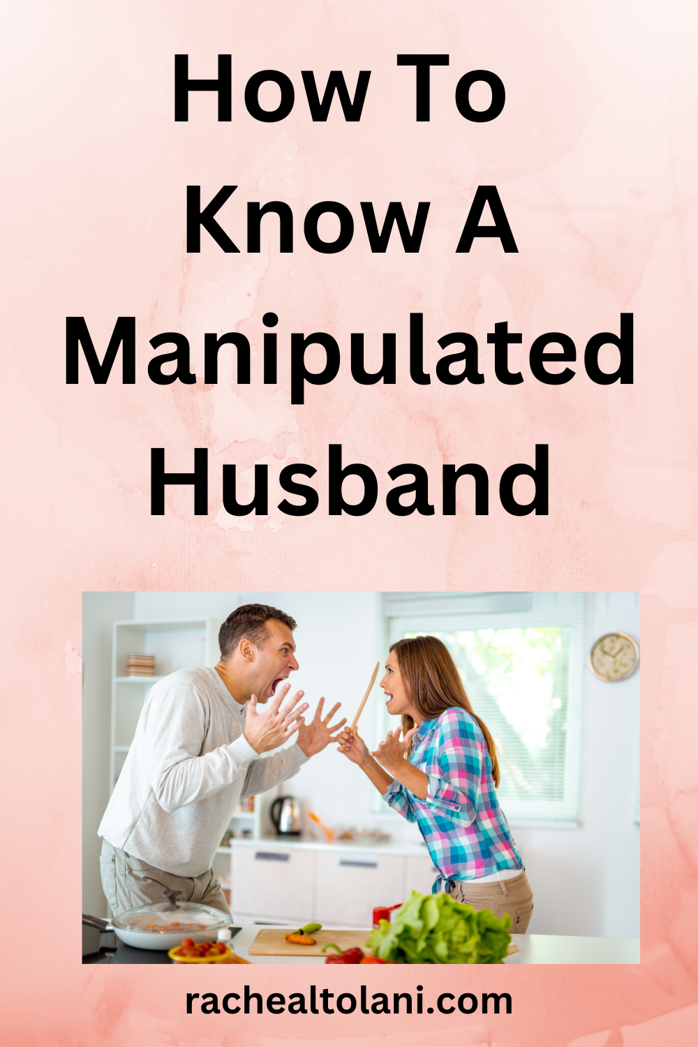 Men Who Manipulate Their Wives