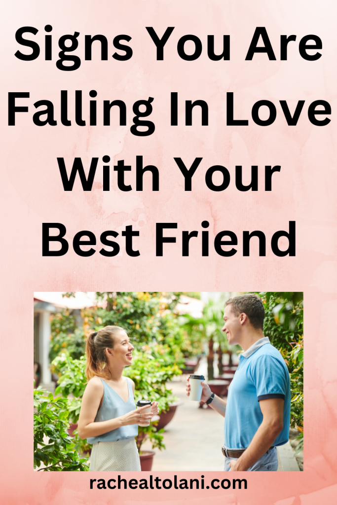 if you are in love with your best friend