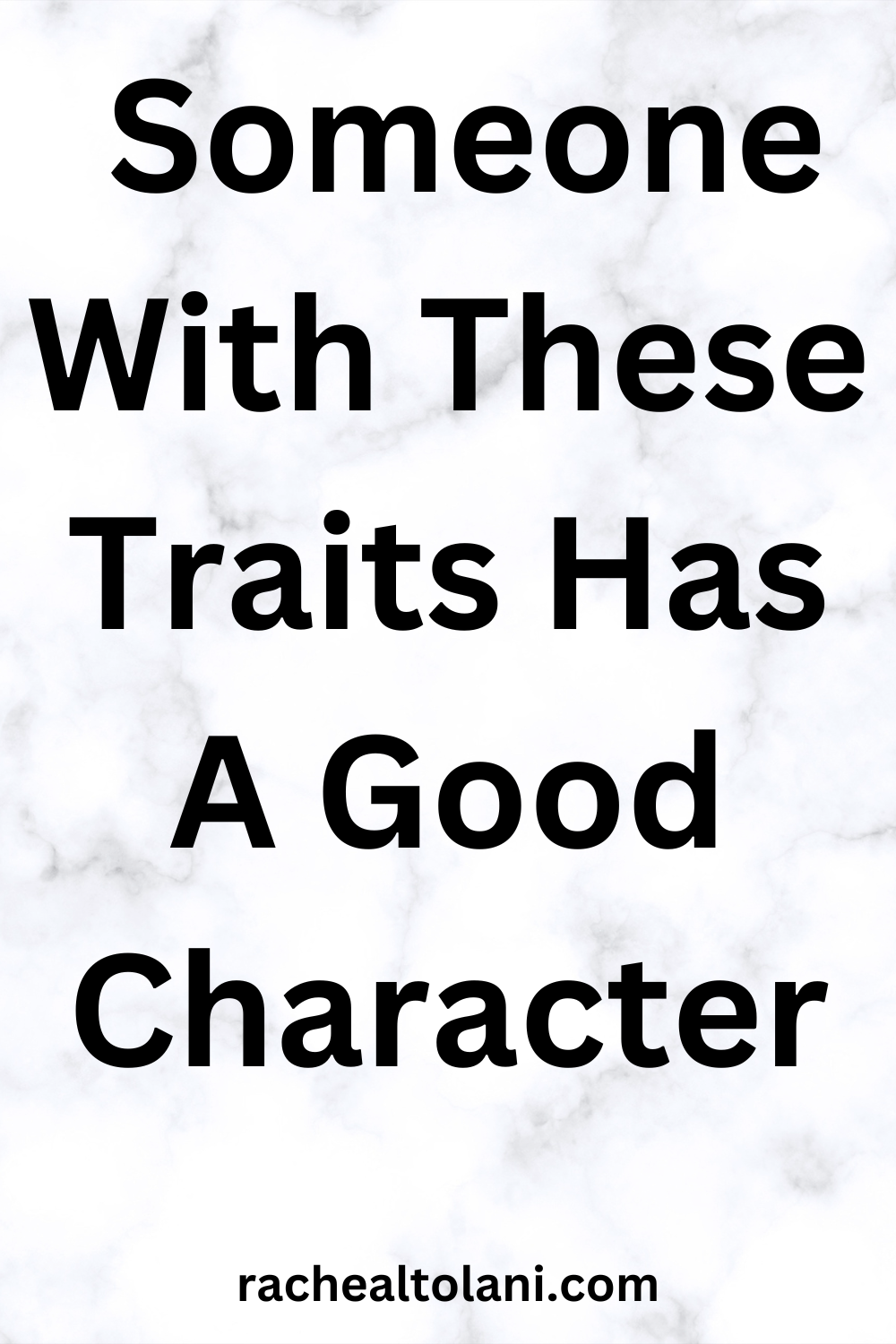 How To Know If Someone Has A Good Character