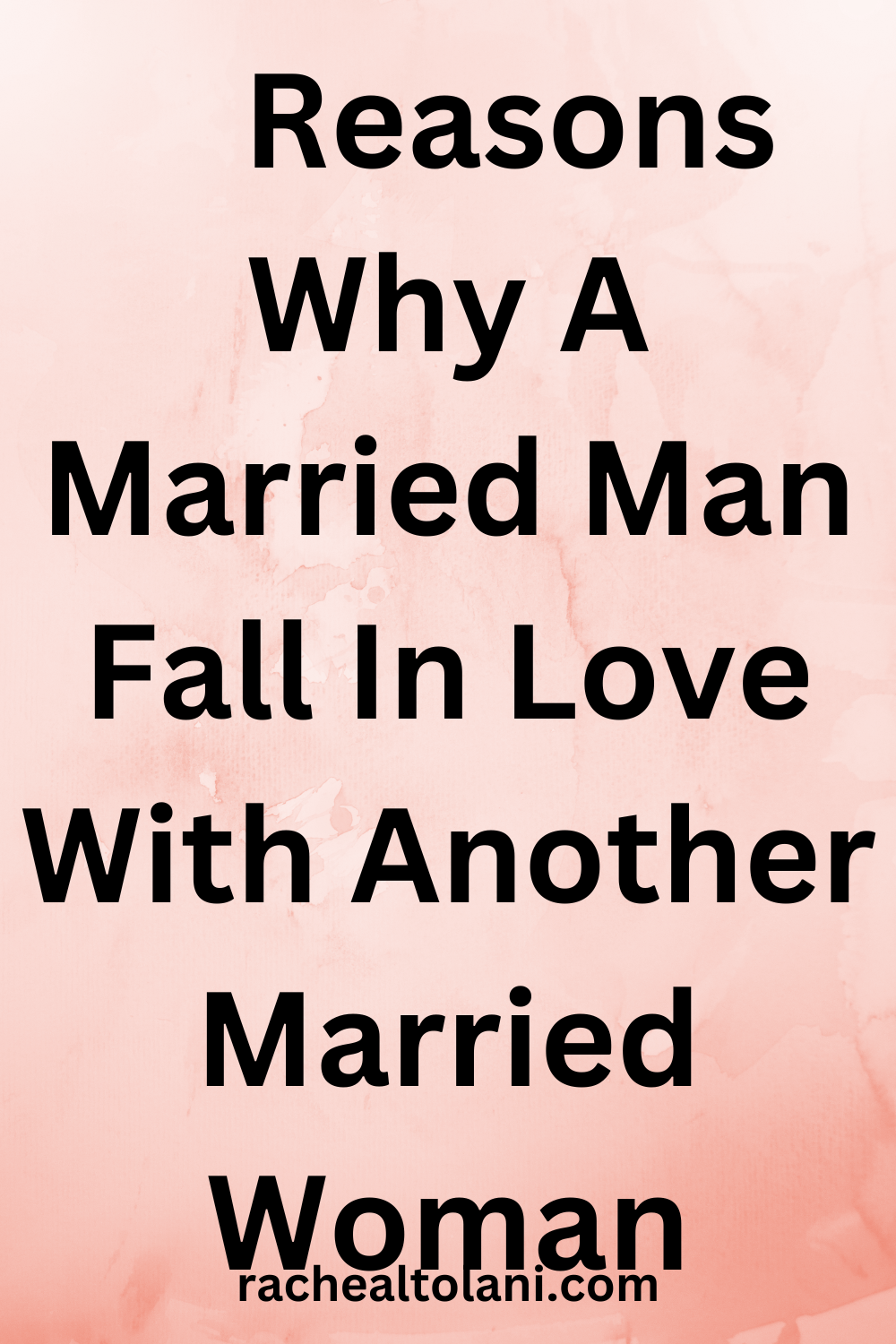 Why A Married Man Fall In Love With A Married Woman