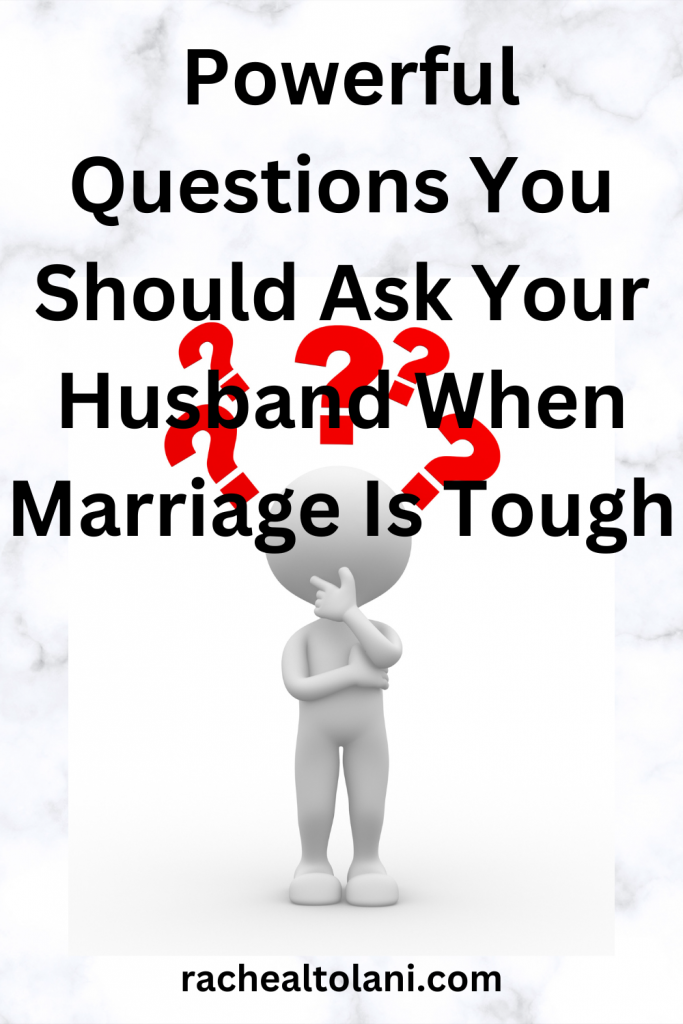 Whatsoever ye shall ask in prayer, believing, ye shall receive. Mathew 21 22. (76) Questions To ask Your Husband When Marriage Is Tough