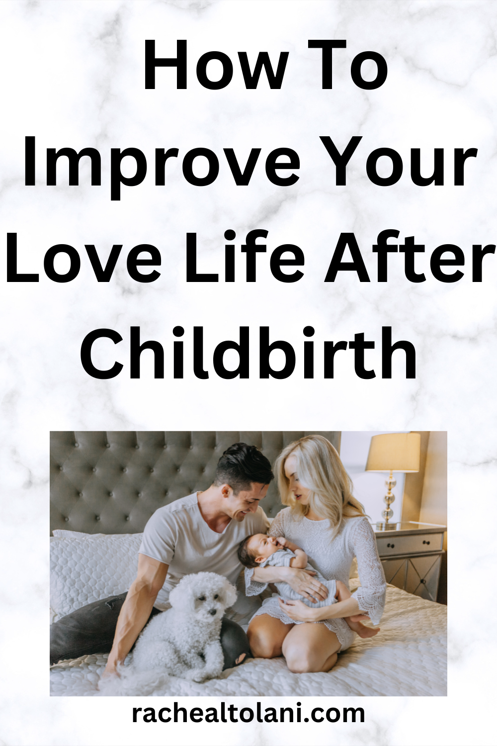 How To Deal With Your Love Life After Childbirth