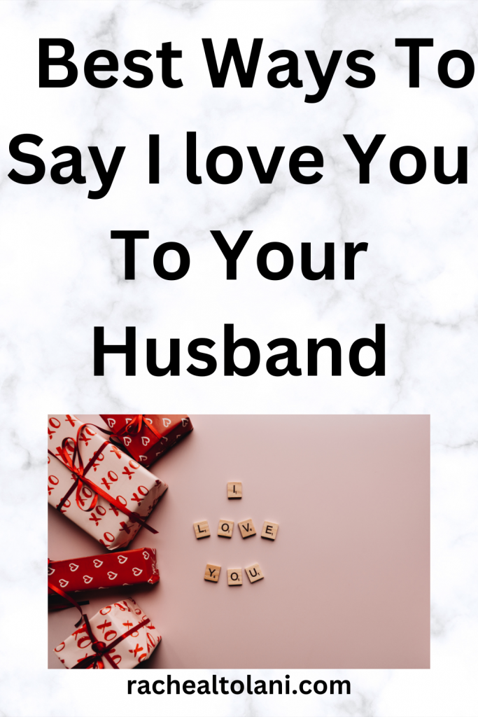 I love you to your husband