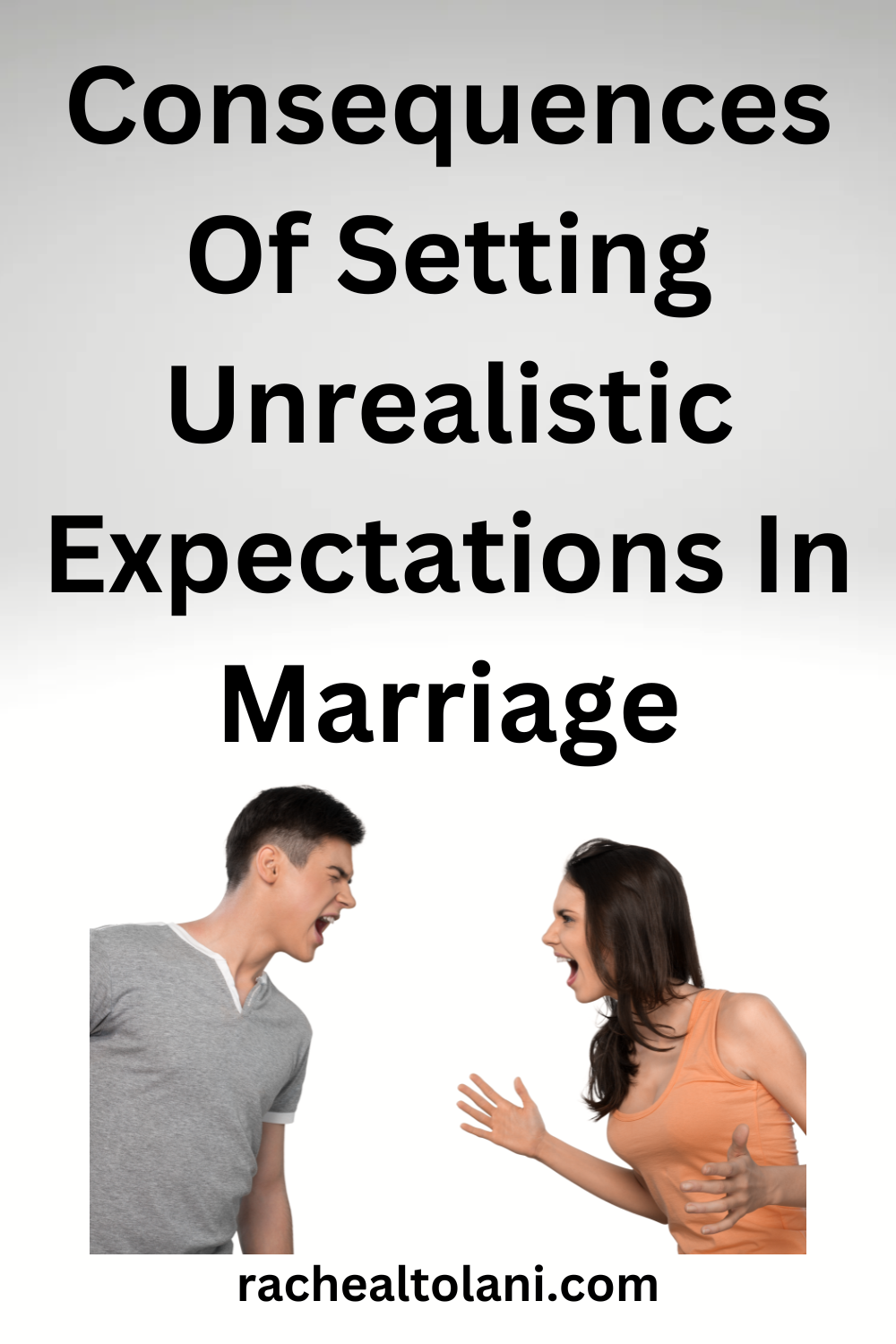 Unrealistic Expectations In Marriage