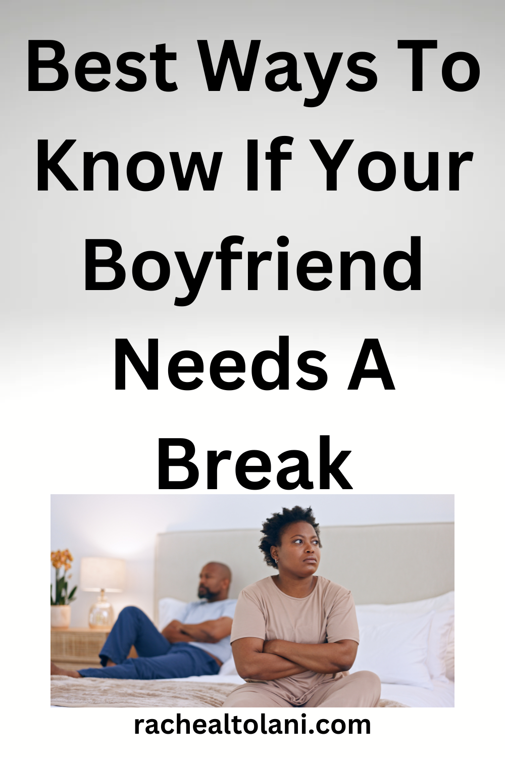 How To Tell If Your Partner Needs A Break