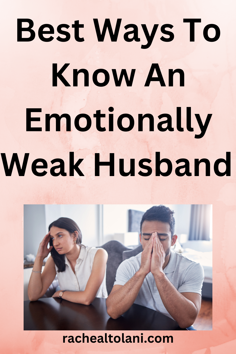 How To Know If Your Husband Is Weak