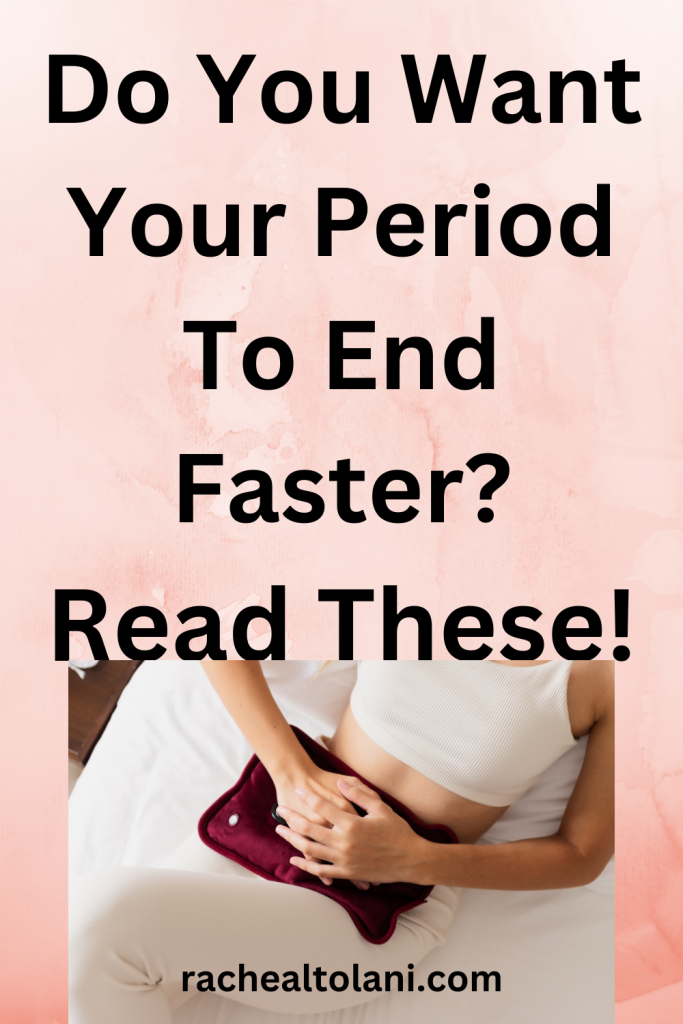 How To Make Your Period Come Faster