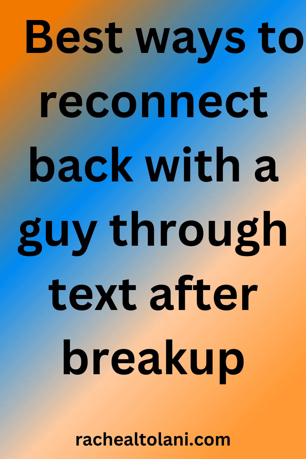 How to make a guy reconnect back through text
