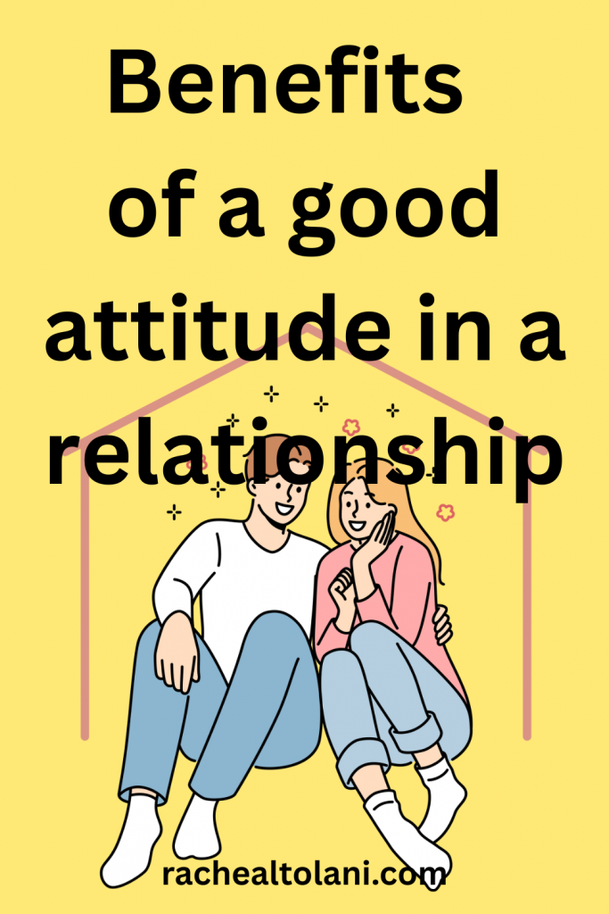 Importance of a good attitude in a marriage