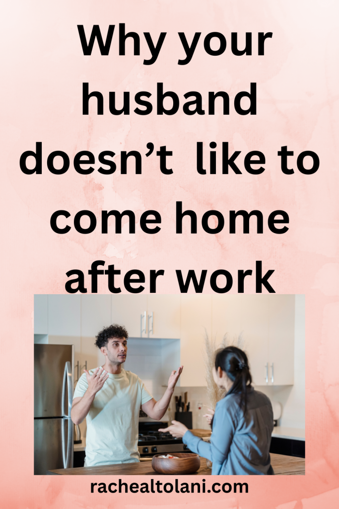 why men don’t like going home after work