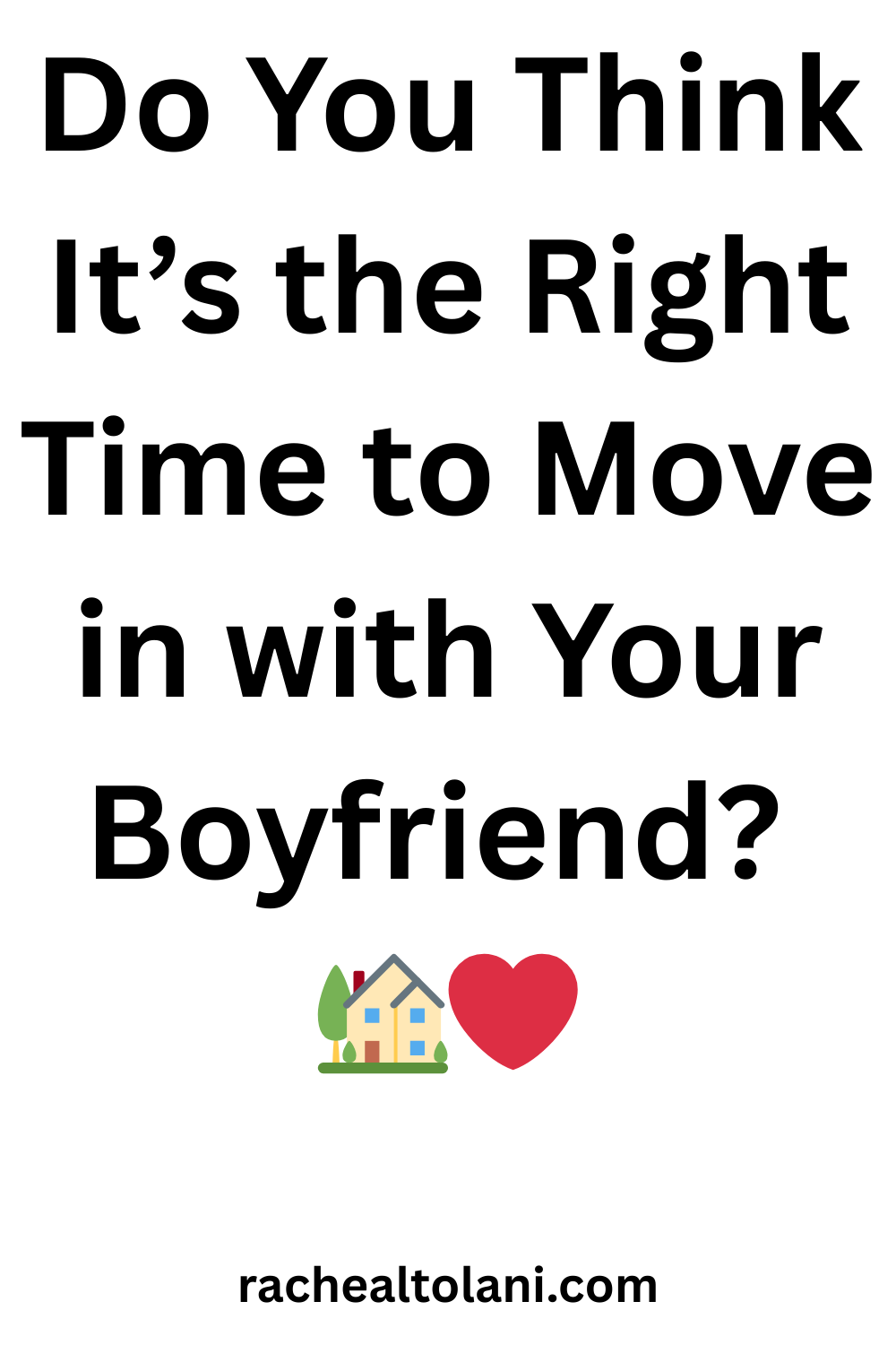 Factors to Consider Before Moving in with a Guy
