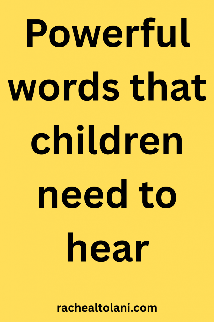 words that children need to hear