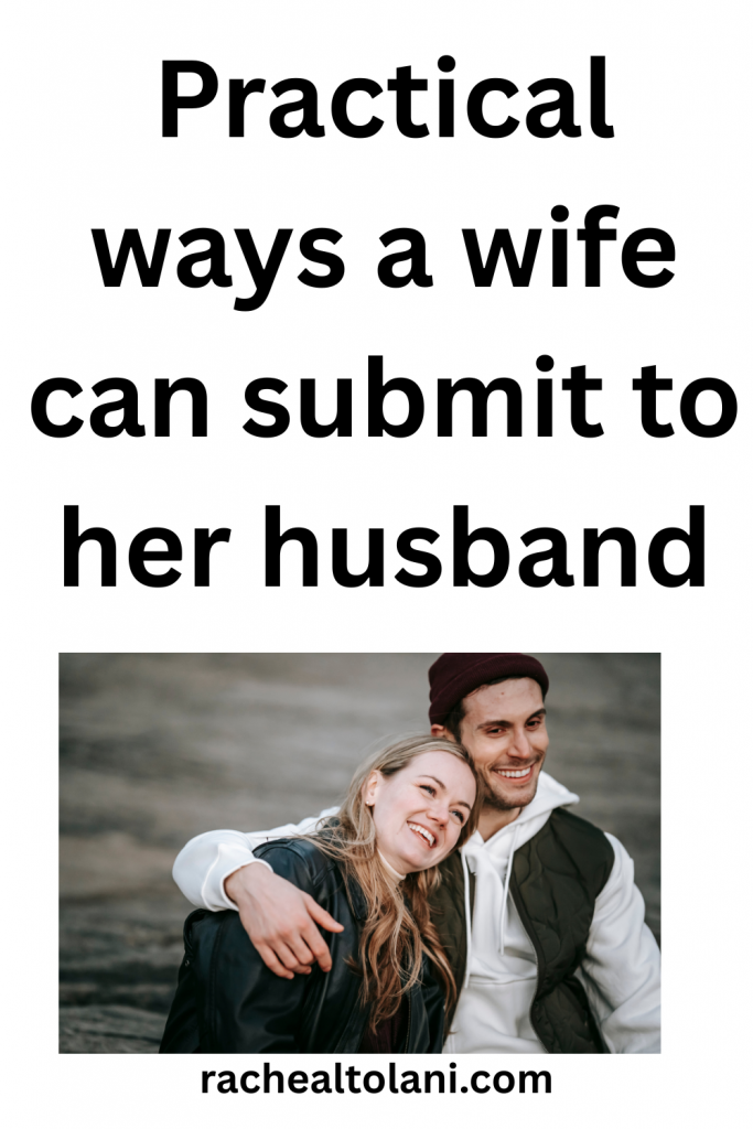 What to say to your husband instead of sorry (34) Practical ways a wife can submit to her husband