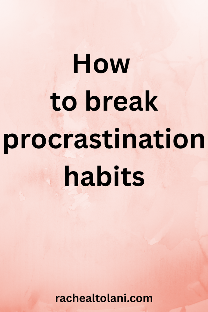 May God Almighty beautify your life. (23) How to break procrastination habits
