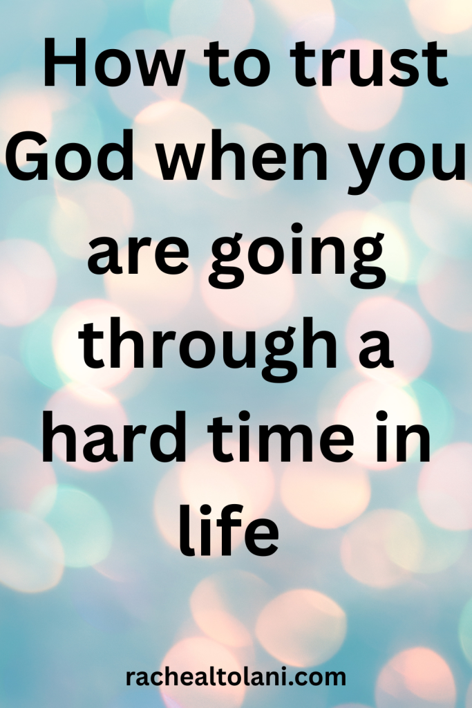 Add a heading - 2025-07-02T130116.643 trust God when you are going through a lot
