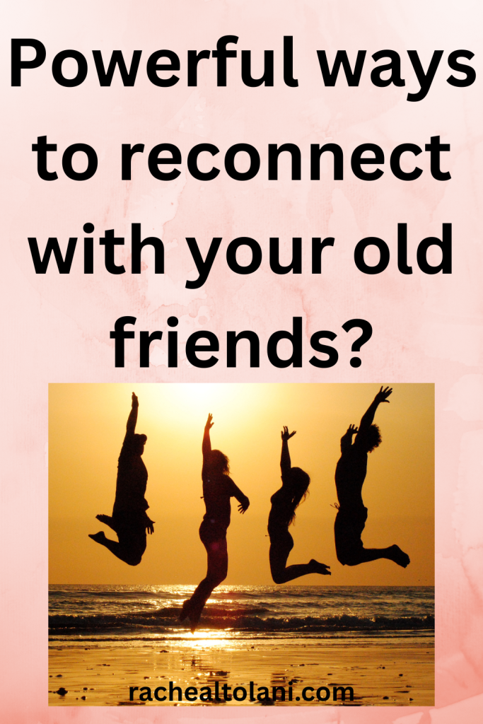 Add a heading - 2025-07-11T181450.550 How to reconnect with old friends