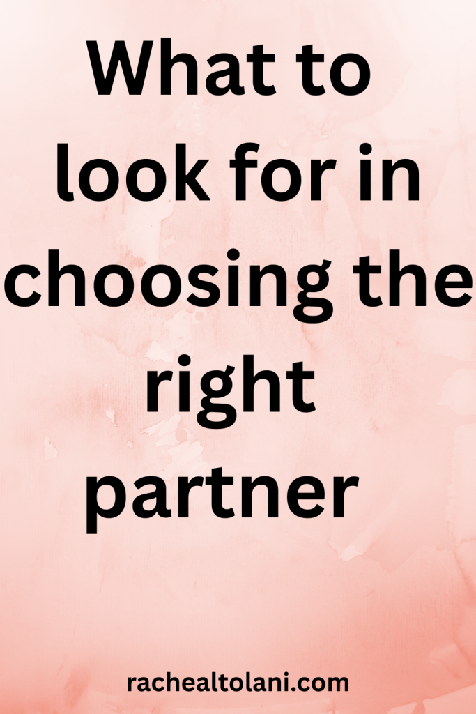 How to choose the right partner wisely