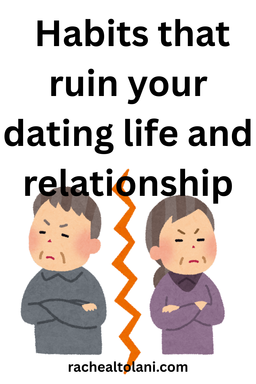 habits that ruin your dating life