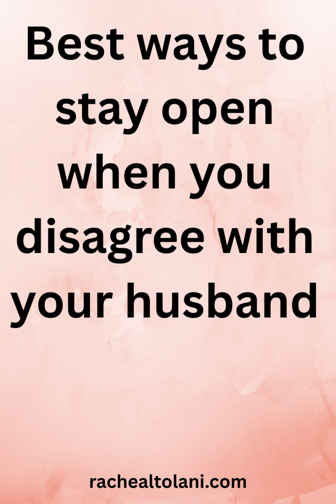 How to stay open during conflict in marriage