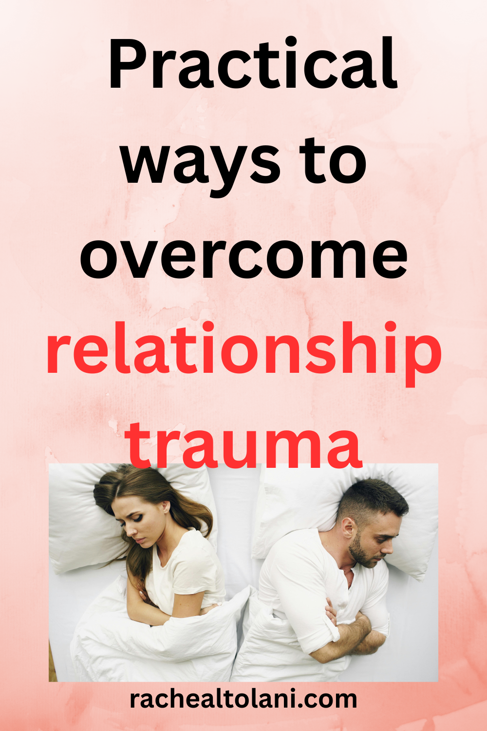 How to overcome relationship trauma