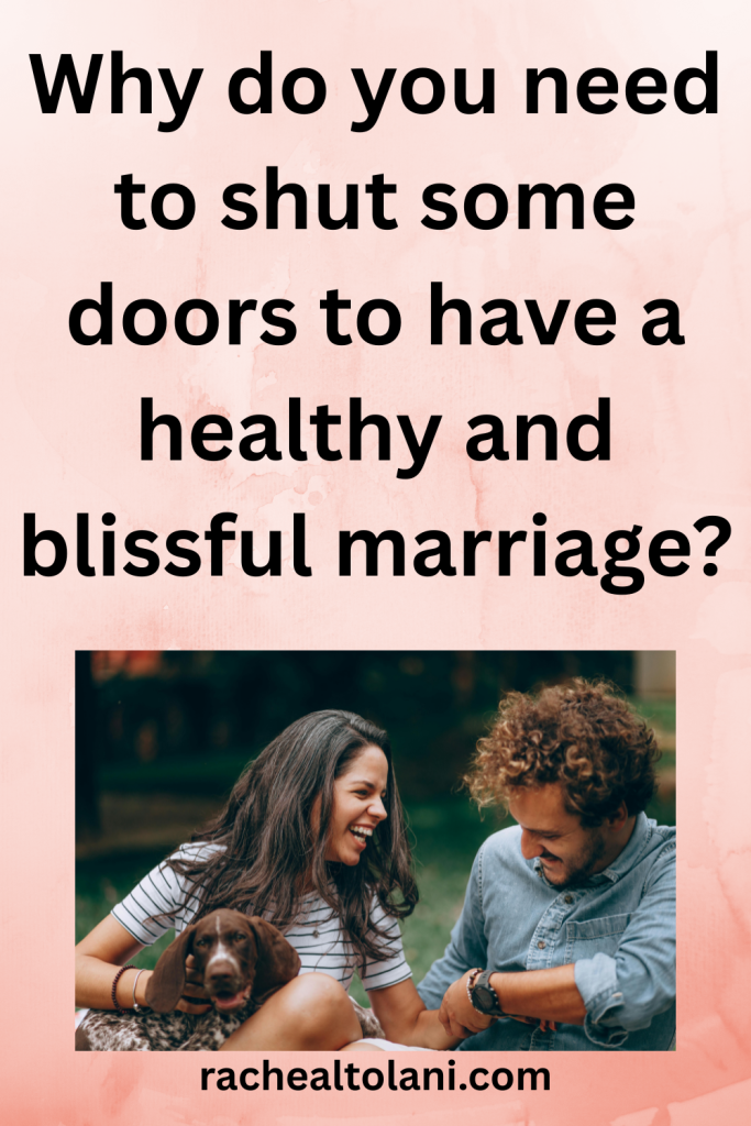 Add a heading (72) Doors that need to close for a lasting marriage