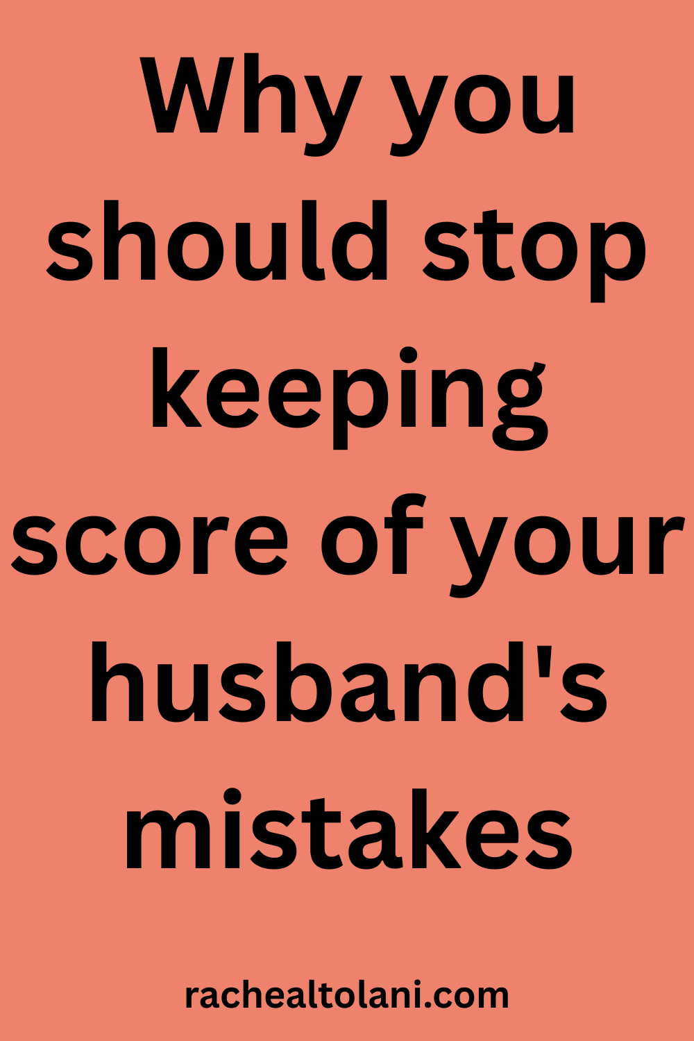 Stop keeping score of your husband