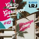 GA GA GARAGE #42 Strange Effect