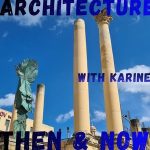 Architecture Then and Now