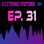Electronic Emotions EP 31