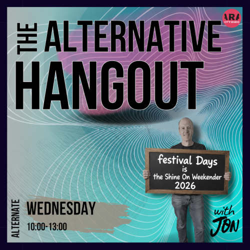 The Alternative Hangout – Loads of great new tunes and a trip to the Shine On Weekender!