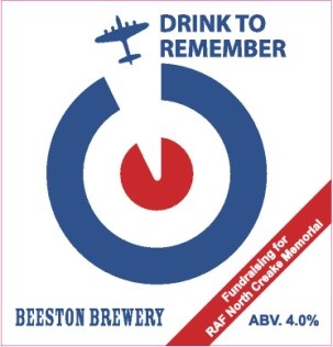 Drink to remember Beeston Brewery fundraising for RAF North Creake Memorial ABV 4%