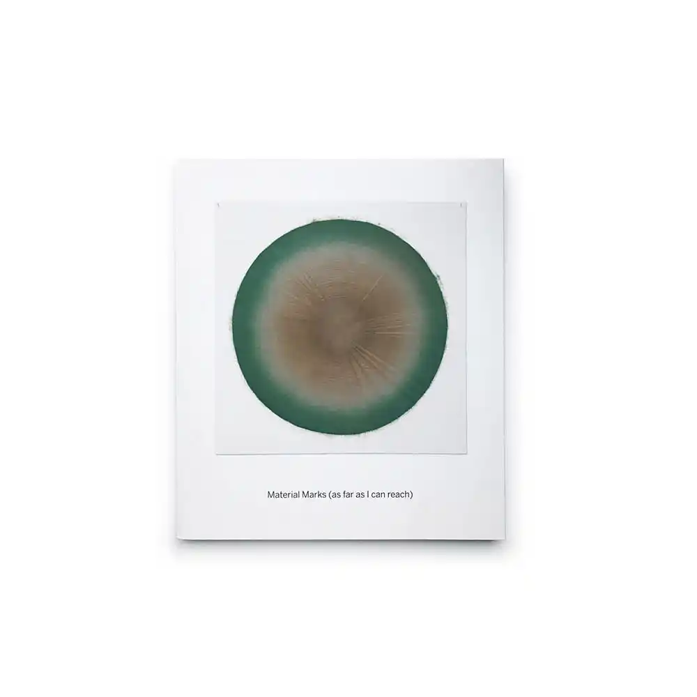 Sophie Tottie – Material Marks (as far as I can reach).