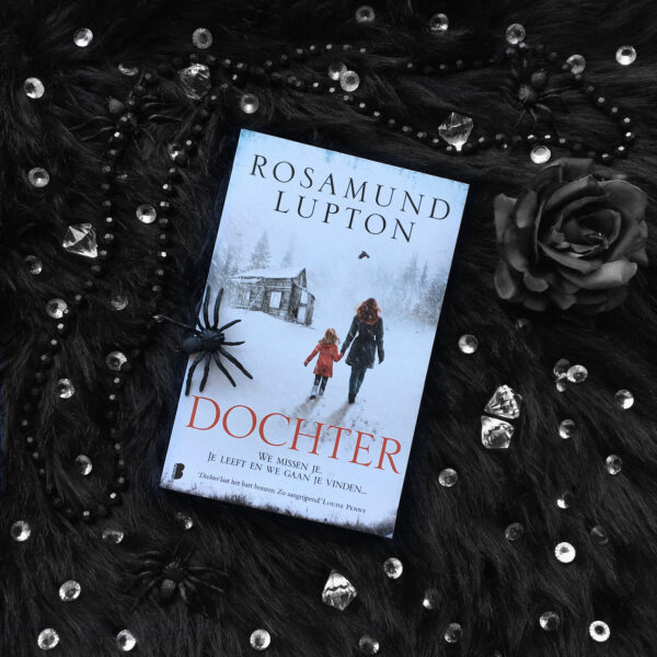 Dochter – Rosamund Lupton